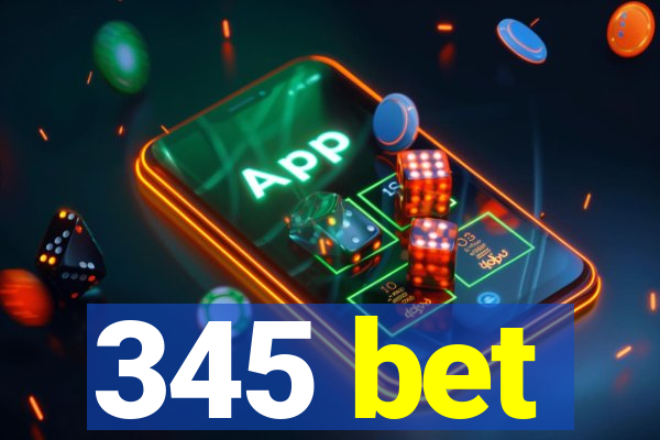 345 bet